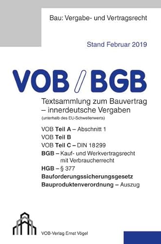 9783896504791: VOB/BGB Textsammlung zum Bauvertrag - innerdeutsche Vergaben (Stand Februar 2019)