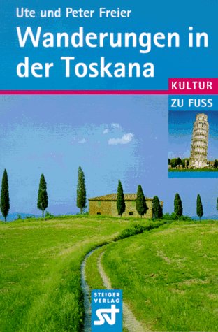 9783896520166: Wanderungen in der Toskana