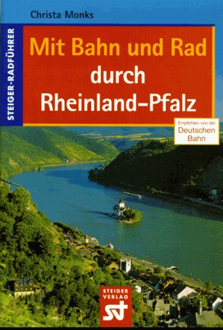 9783896520210: Mit Bahn und Rad durch Rheinland-Pfalz