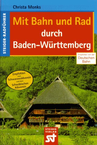 Beispielbild fr Mit Bahn und Rad durch Baden-Wrttemberg. zum Verkauf von Versandantiquariat Felix Mcke
