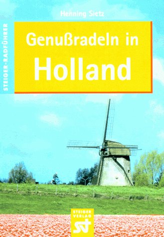 9783896520463: Genussradeln in Holland