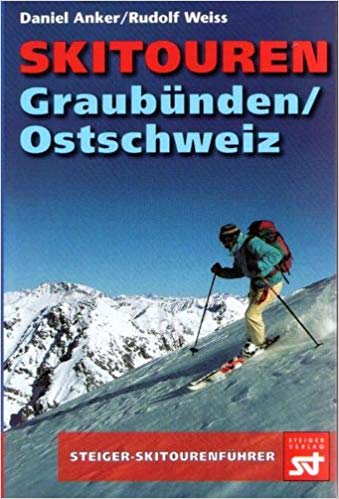 Stock image for Skitouren Graubnden / Ostschweiz for sale by medimops