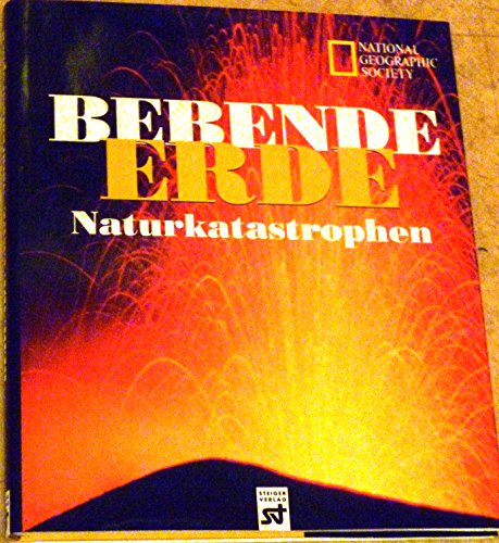 Beispielbild fr Bebende Erde. hrsg. von der Buchredaktion der National Geographic Society. [Verff. von The National Geographic Society. Autoren der Beitr.: zum Verkauf von Ammareal