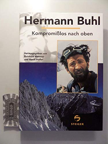 Beispielbild fr Hermann Buhl. Kompromisslos nach oben zum Verkauf von medimops