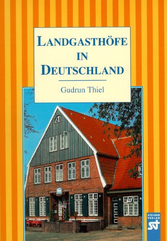 Beispielbild fr Landgasthfe in Deutschland. zum Verkauf von Antiquariat Nam, UstId: DE164665634
