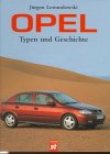 Stock image for Opel. Typen und Geschichte. for sale by Steamhead Records & Books