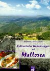 Stock image for Kulinarische Wanderungen auf Mallorca for sale by medimops