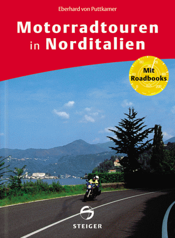 Beispielbild fr Motorradtouren in Norditalien zum Verkauf von Goodbooks-Wien