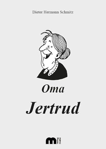 Stock image for Oma Jertrud for sale by GreatBookPrices