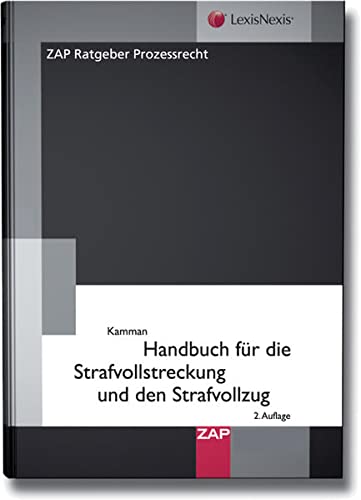 9783896553096: Handbuch fr die Strafvollstreckung und den Strafvollzug