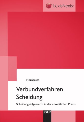 Stock image for Verbundverfahren Scheidung Scheidungsfolgenrecht in der anwaltlichen Praxis for sale by Buchpark