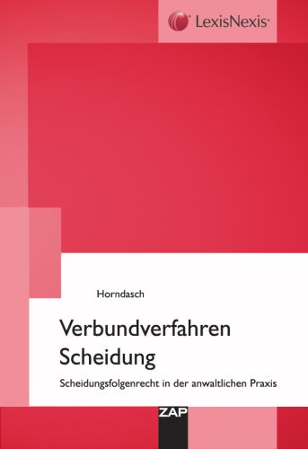 Stock image for Verbundverfahren Scheidung: Scheidungsfolgenrecht in der anwaltlichen Praxis for sale by Studibuch