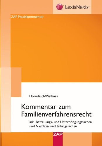 Beispielbild fr Kommentar zum Familienverfahrensrecht Mit Betreuungs- und Unterbringungssachen und Nachlass- und Teilungssachen zum Verkauf von Buchpark