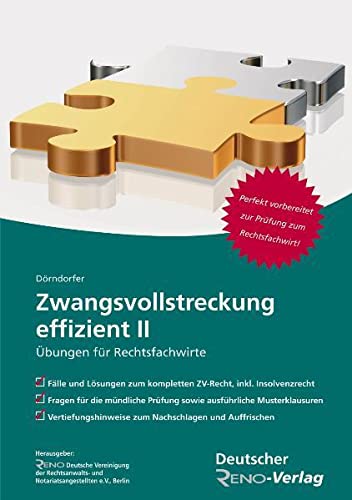 Stock image for Zwangsvollstreckung effizient: Arbeitsbuch fr Rechtsfachwirte (Band 2): bungen fr Rechtsfachwirte for sale by medimops