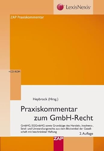 Stock image for Praxiskommentar zum GmbH-Recht: GmbHG, EGGmbHG sowie Grundzge des Handels-, Insolvenz-, Straf- und for sale by medimops