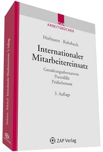 Beispielbild fr Internationaler Mitarbeitereinsatz: Gestaltungsalternativen, Praxisflle, Prfschemata zum Verkauf von medimops