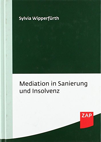 Stock image for Mediation in Sanierung und Insolvenz for sale by medimops