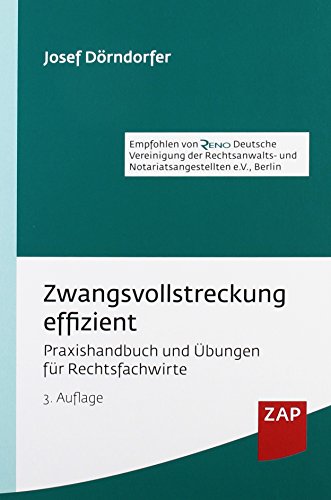 Stock image for Zwangsvollstreckung effizient: Praxishandbuch und bungen fr Rechtsfachwirte for sale by medimops