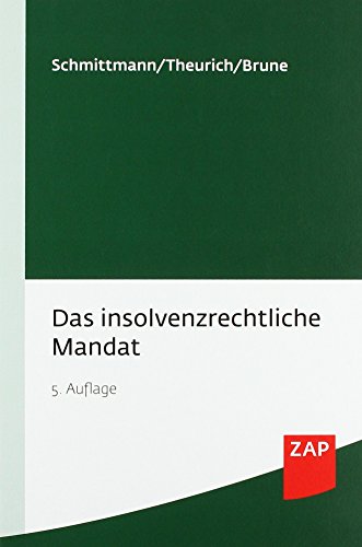 Stock image for Das insolvenzrechtliche Mandat for sale by medimops