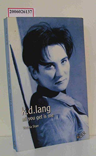 Beispielbild fr k.d. lang. All you get is me zum Verkauf von medimops