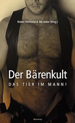 Der Bärenkult. Das Tier im Mann.