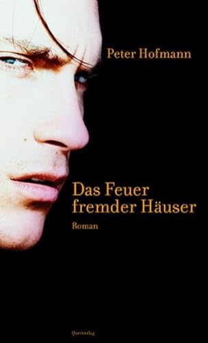 Imagen de archivo de Das Feuer fremder Huser a la venta por Read&Dream