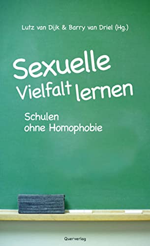 Imagen de archivo de Sexuelle Vielfalt Lernen: Schulen Ohne Homophobie a la venta por Revaluation Books