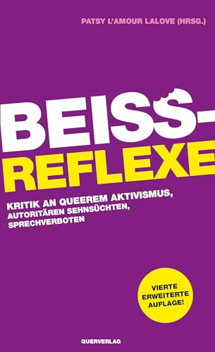 9783896562531: Beireflexe: Kritik an queerem Aktivismus, autoritren Sehnschten, Sprechverboten