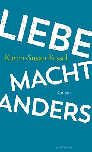 Stock image for Liebe macht anders -Language: german for sale by GreatBookPrices