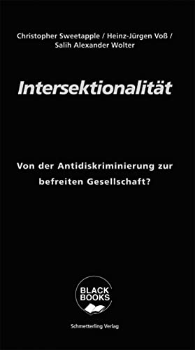 9783896571670: Intersektionalitt: Von der Antidiskriminierung zur befreiten Gesellschaft?