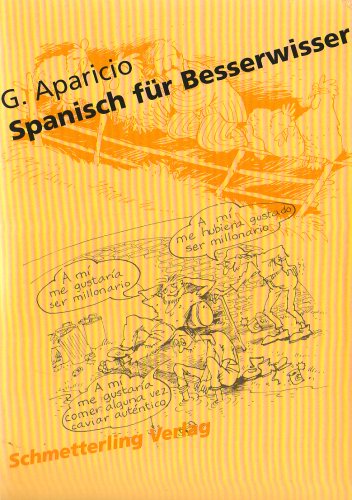 9783896573674: Spanisch fr Besserwisser (Gesamtedition) by Aparicio, G