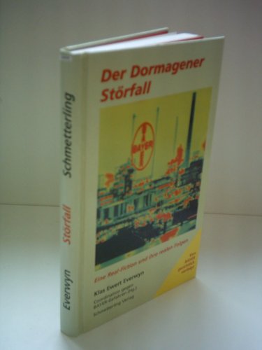 Stock image for Der Dormagener Strfall. Eine Legende. Eine Real- Fiction und ihre realen Folgen for sale by medimops