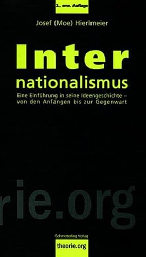 Internationalismus (theorie.org) - Eine Einführung in die Ideengeschichte des Internationalismus ...