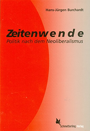 Beispielbild fr Zeitenwende: Politik nach dem Neoliberalismus zum Verkauf von medimops