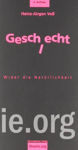 Stock image for Geschlecht: Wider die Natrlichkeit for sale by medimops