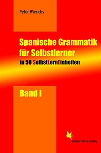 Stock image for Spanische Grammatik fr Selbstlerner 01 for sale by Blackwell's