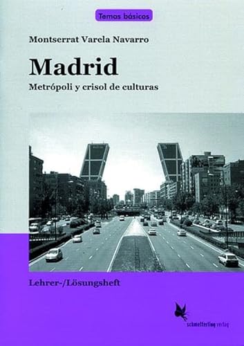 Stock image for Madrid. Lehrerheft: Metrpoli y crisol de culturas. Temas bsicos for sale by medimops