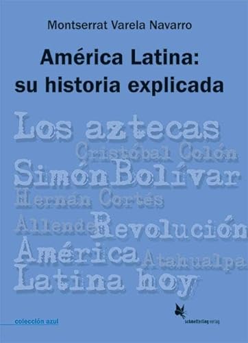 Stock image for Amrica Latina: su historia explicada: coleccin azul for sale by medimops