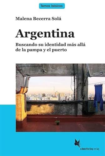 Beispielbild fr Argentina (Textband): Buscando su identidad ms all de la pampa y el puerto zum Verkauf von medimops