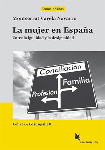 Stock image for La mujer en Espaa. Lehrerheft: Entre la igualdad y la desigualdad (Temas bsicos) for sale by medimops