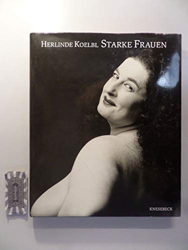 Starke Frauen - Koelbl, Herlinde