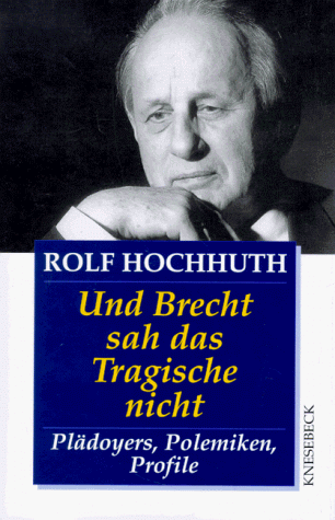 Stock image for Und Brecht sah das Tragische nicht - Pldoyers, Polemiken, Profile for sale by 3 Mile Island