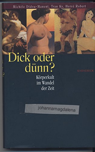 Dick oder dünn? Körperkult im Wandel der Zeit