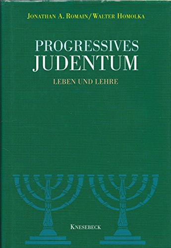 Stock image for Progressives Judentum: Leben und Lehre for sale by Antiquarius / Antiquariat Hackelbusch