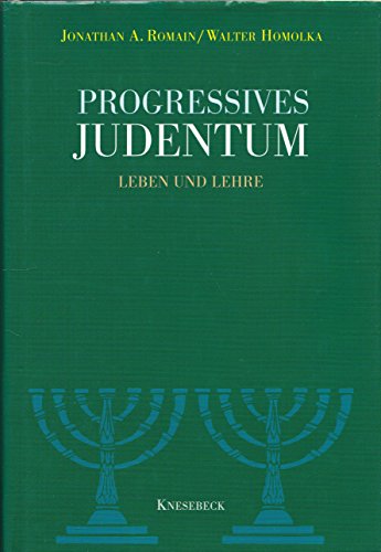 9783896600462: Progressives Judentum, Leben Und Lehre