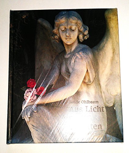 Aus Licht und Schatten : Engelbilder. Isolde Ohlbaum