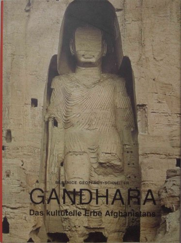 Beispielbild fr Gandhara, Das kulturelle Erbe Afghanistans zum Verkauf von medimops
