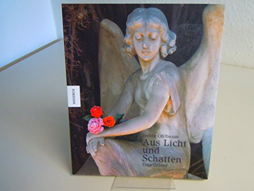 Imagen de archivo de Aus Licht und Schatten. Engelbilder. Sonderausgabe. a la venta por medimops