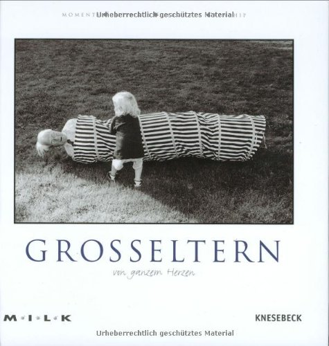 Stock image for Von ganzem Herzen. Grosseltern for sale by Versandantiquariat Felix Mcke