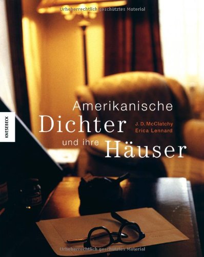9783896602329: Amerikanische Dichter und ihre Huser ; Aus d. Engl. v. Rehbein, Boike; Deutsch; 250 farb. Abb. -